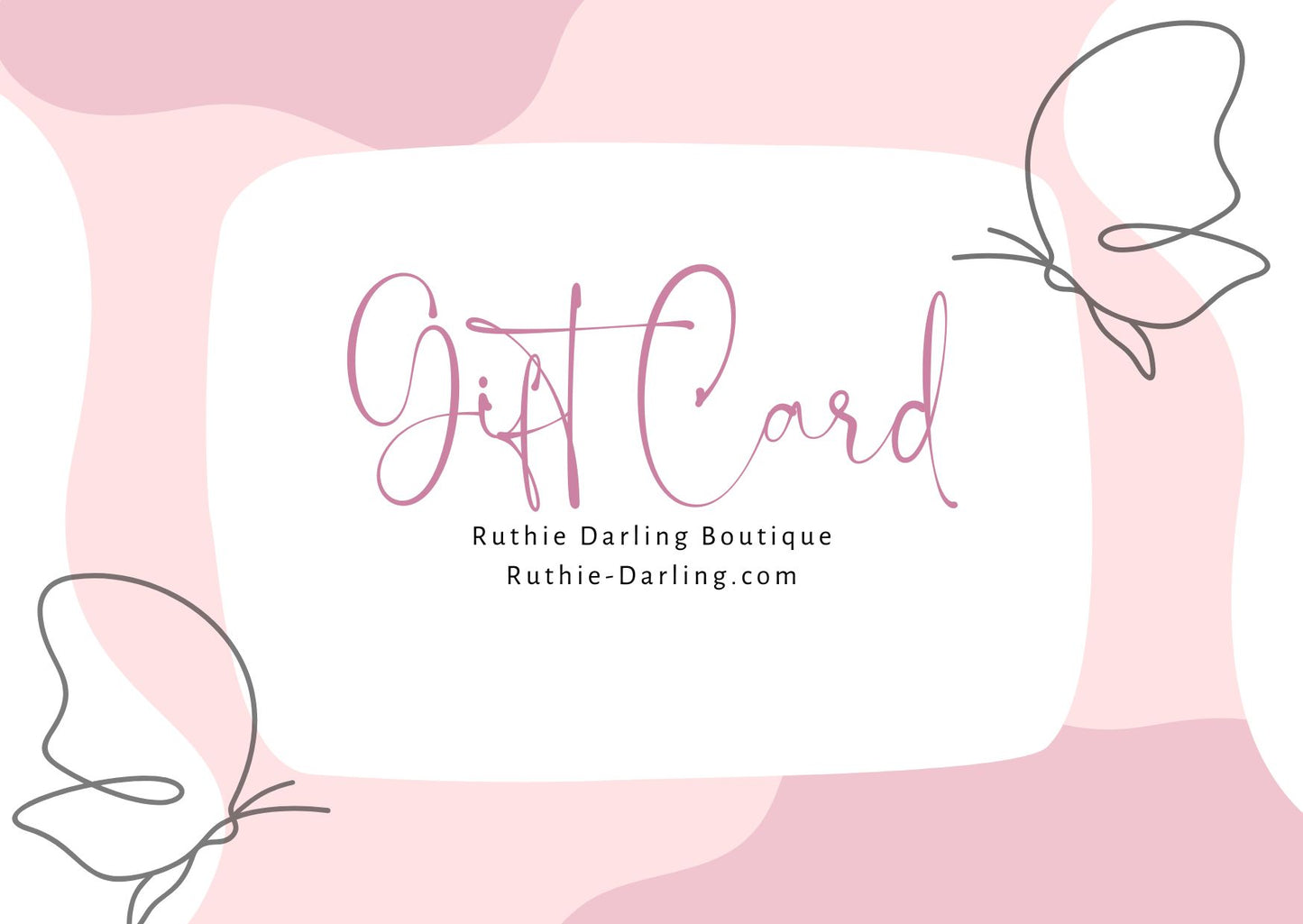 Ruthie Darling Gift Card